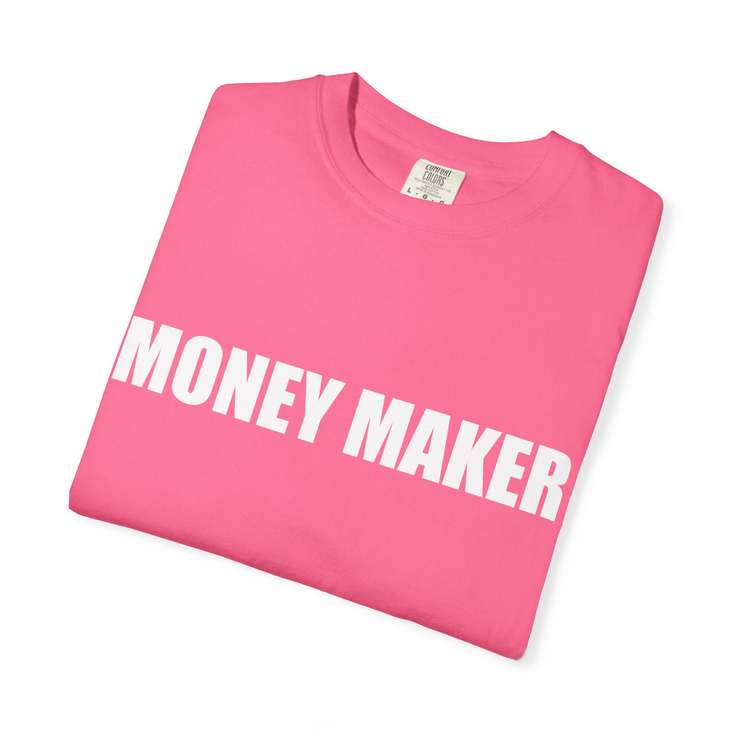 "MONEY MAKER" Slogan T-shirt